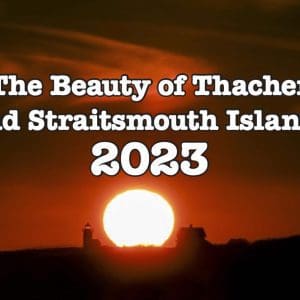 A sunset with the words " the beauty of thacher and straitsmouth island 2 0 2 3 ".