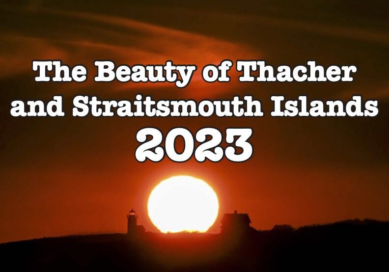 A sunset with the words " the beauty of thacher and straitsmouth island 2 0 2 3 ".